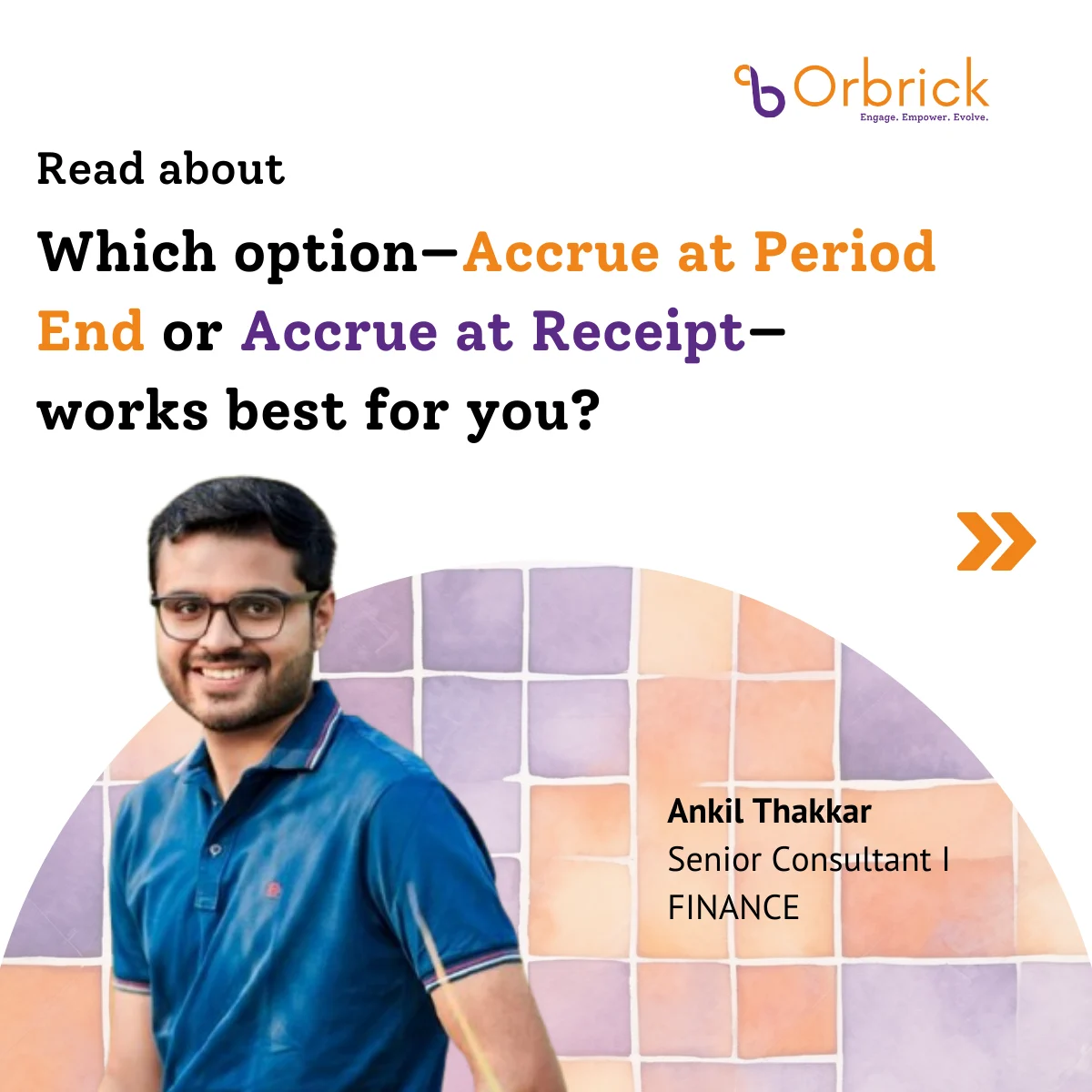 Accrue at Period End vs Accrue at Receipt: A Comparative guide