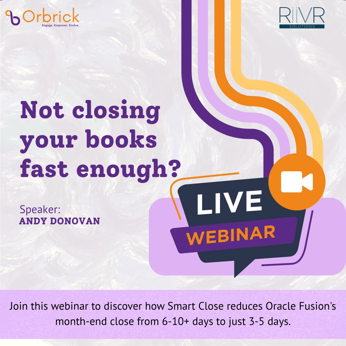 Promotional graphic for a webinar on Smart Close for Oracle Fusion, featuring Orbrick and Riivr Solutions logos
