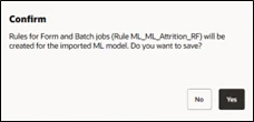 Screenshot of an Oracle EPM confirmation pop-up for saving rules for an imported ML model